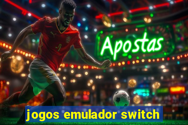 jogos emulador switch